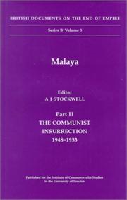 Cover of: Malaya: The Communist Insurrection, 1948-1953 (British Documents on the End of Empire Series, Part 2)