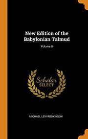 Cover of: New Edition of the Babylonian Talmud; Volume 8 by Michael Levy Rodkinson