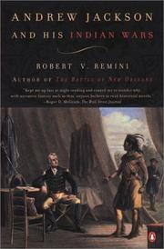 Cover of: Andrew Jackson and His Indian Wars by Robert Vincent Remini