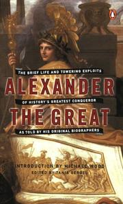 Cover of: Alexander the Great: selected texts from Arrian, Curtius and Plutarch