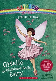 Cover of: Giselle The Christmas Ballet Fairy by Daisy Meadows