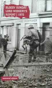 Cover of: Bloody Sunday: Lord Widgery's Report 1972 (Uncovered Editions)