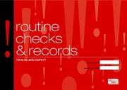 Cover of: Health & Safety: Routine Checks and Records (Incident Record Books)