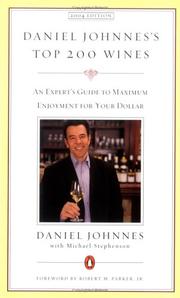 Cover of: Daniel Johnnes's top 200 wines: an expert's guide to maximum enjoyment for your dollar