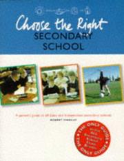 Cover of: Choose the right secondary school by Findlay, Robert., Findlay, Robert.