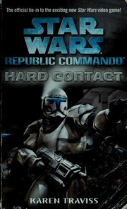 Star Wars - Republic Commando - Hard Contact by Karen Traviss