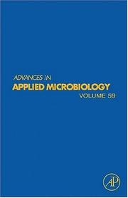 Cover of: Advances in Applied Microbiology, Volume 59 (Advances in Applied Microbiology) | 