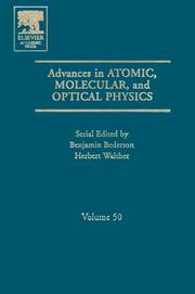 Cover of: Advances in Atomic, Molecular, and Optical Physics, Volume 50 (Advances in Atomic, Molecular and Optical Physics)