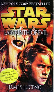 Star Wars - Labyrinth of Evil by James Luceno