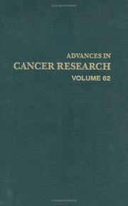 Cover of: Advances in Cancer Research, Volume 62 (Advances in Cancer Research) | 