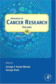 Cover of: Advances in Cancer Research, Volume 95 (Advances in Cancer Research) by George F. Vande Woude, George Klein