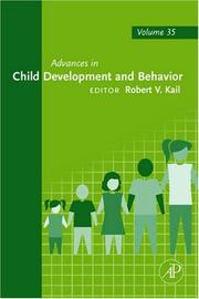 Cover of: Advances in Child Development and Behavior, Volume 35 (Advances in Child Development and Behavior) (Advances in Child Development and Behavior)