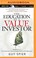 Cover of: The Education of a Value Investor