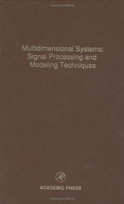 Cover of: Multidimensional Systems: Signal Processing and Modeling Techniques, Volume 69: Advances in Theory and Applications (Control and Dynamic Systems)