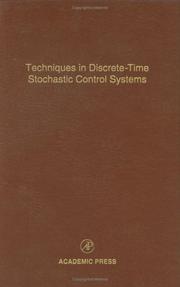 Cover of: Techniques in Discrete-Time Stochastic Control Systems, Volume 73: Advances in Theory and Applications (Advances in Theory & Applications)