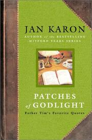 Cover of: Patches of Godlight: Father Tim's Favorite Quotes (Mitford Years)
