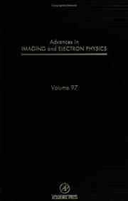 Cover of: Advances in Imaging and Electron Physics, Volume 97 (Advances in Imaging and Electron Physics)