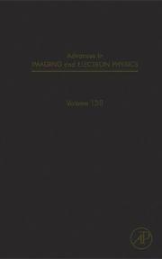 Advances in Imaging and Electron Physics, Volume 138 (Advances in Imaging and Electron Physics) by Peter W. Hawkes