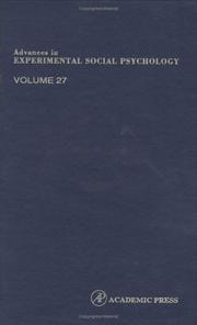 Cover of: Advances in Experimental Social Psychology, Volume 27 (Advances in Experimental Social Psychology) | Mark P. Zanna