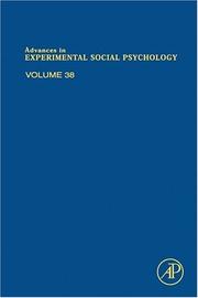 Cover of: Advances in Experimental Social Psychology, Volume 38 (Advances in Experimental Social Psychology)