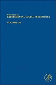 Cover of: Advances in Experimental Social Psychology, Volume 39 (Advances in Experimental Social Psychology) (Advances in Experimental Social Psychology) by Mark P. Zanna