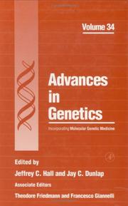 Advances in genetics by Jeffrey C. Hall, Jay C. Dunlap