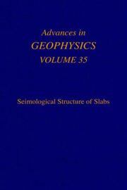 Cover of: Seismological Structure of Slabs, Volume 35 (Advances in Geophysics) by Renata Dmowska, Barry Saltzman