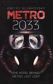Cover of: METRO 2033. English Hardcover edition. by Dmitry Glukhovsky