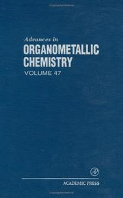 Cover of: Advances in Organometallic Chemistry, Vol. 47