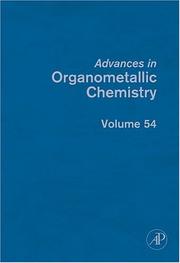 Cover of: Advances in Organometallic Chemistry, Vol. 54 | 