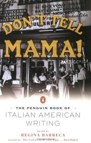 Cover of: Don't Tell Mama!: The Penguin Book of Italian American Writing