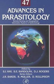 Cover of: Remote Sensing and Geographical Information Systems in Epidemiology (Advances in Parasitology, Volume 47) (Advances in Parasitology) | S. I. Hay