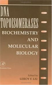 Cover of: DNA Topoisomearases: Biochemistry and Molecular Biology, Volume 29A (Advances in Pharmacology)