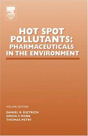 Cover of: Hot Spot Pollutants: Pharmaceuticals in the Environment (Advances in Pharmacology)