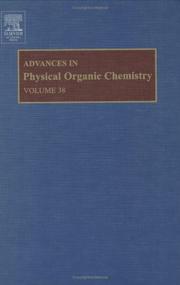 Cover of: Advances in Physical Organic Chemistry, Volume 38 (Advances in Physical Organic Chemistry)