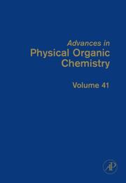 Cover of: Advances in Physical Organic Chemistry, Volume 41 (Advances in Physical Organic Chemistry) by John Richard, John Richard