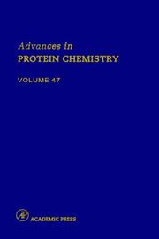 Cover of: Advances in Protein Chemistry, Volume 47 (Advances in Protein Chemistry) by 