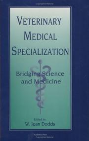 Cover of: Veterinary Medical Specialization: Bridging Science and Medicine (Advances in Veterinary Medicine)