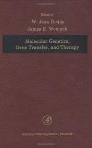 Cover of: Molecular Genetics, Gene Transfer, and Therapy, Volume 40 (Advances in Veterinary Medicine)