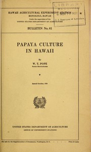 Papaya culture in Hawaii by Willis T. Pope