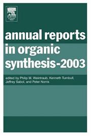 Cover of: Annual Reports in Organic Synthesis (2003), Volume 2003 (Annual Reports in Organic Synthesis)