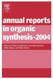 Cover of: Annual Reports in Organic Synthesis, Volume 2004 (Annual Reports in Organic Synthesis) by 