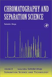 Cover of: Chromatography and Separation Science (SST) (Separation Science and Technology)