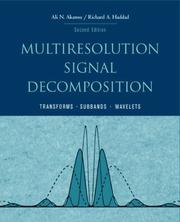 Cover of: Multiresolution Signal Decomposition by Ali N. Akansu, Paul R. Haddad