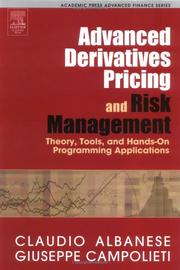 Cover of: Advanced Derivatives Pricing and Risk Management: Theory, Tools, and Hands-On Programming Applications (Academic Press Advanced Finance Series) (Academic Press Advanced Finance Series)
