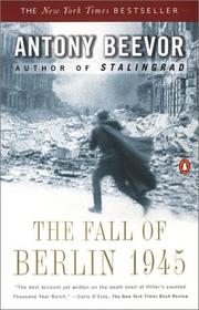 Cover of: The fall of Berlin, 1945 by Antony Beevor