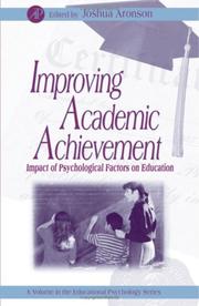 Cover of: Improving Academic Achievement: Impact of Psychological Factors on Education (Educational Psychology)
