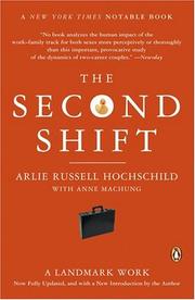 The second shift by Arlie Russell Hochschild, Anne Machung
