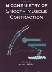 Cover of: Biochemistry of smooth muscle contraction by edited by Michael Bárány.