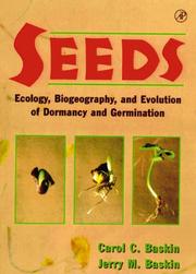 Cover of: Seeds: ecology, biogeography, and evolution of dormancy and germination